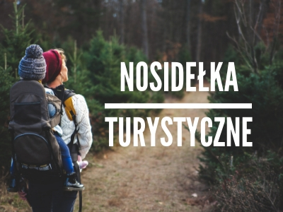 Nosidełka turystyczne