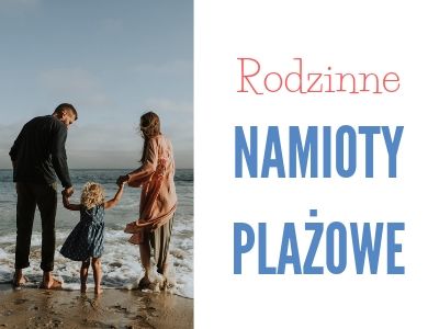 Namioty plażowe