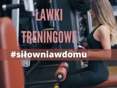 Ławki treningowe