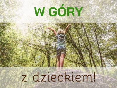 W góry z dzieckiem