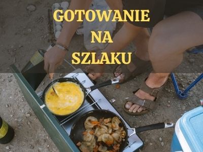 Gotowanie na szlaku